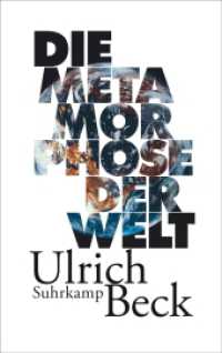 Die Metamorphose der Welt （2. Aufl. 2016. 267 S. 220 mm）
