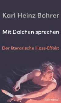 Mit Dolchen sprechen : Der literarische Hass-Effekt （2019. 493 S. 215 mm）