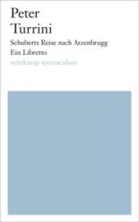 Schuberts Reise nach Atzenbrugg : Ein Libretto (suhrkamp spectaculum) （2019. 67 S. 216 mm）