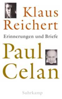 Paul Celan : Erinnerungen und Briefe （2020. 297 S. Mit Abbildungen. 204 mm）