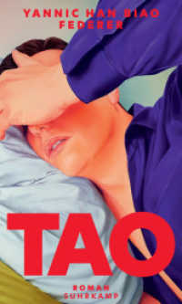 Tao : Roman （2022. 190 S. 214 mm）