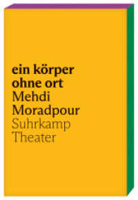ein körper ohne ort （2023. 118 S. 190 mm）