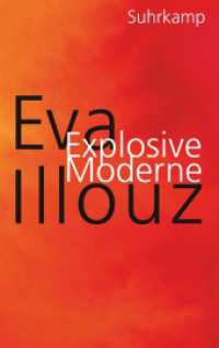 Explosive Moderne : Eine scharfsinnige Analyse unserer emotionsgeladenen Gegenwart （2024. 450 S. 215 mm）