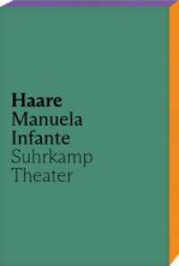 Haare : Politisch, poetisch, haarig | Das neue Stück der chilenischen Theater-Philosophin （Deutsche Erstausgabe. 2025. 100 S. 190 mm）