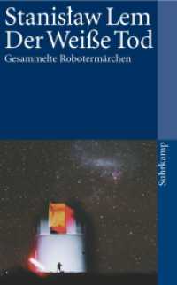 Der Weiße Tod : Gesammelte Robotermärchen (suhrkamp taschenbuch 3536) （3. Aufl. 2003. 464 S. 190 mm）