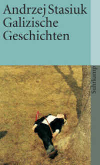 Galizische Geschichten (suhrkamp taschenbuch 3620) （5. Aufl. 2004. 130 S. 178 mm）
