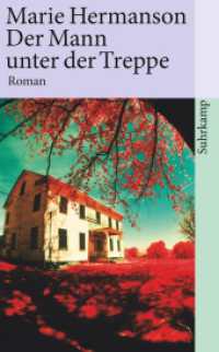 Der Mann unter der Treppe : Roman. Deutsche Erstausgabe (suhrkamp taschenbuch 3875) （2. Aufl. 2007. 269 S. 190 mm）
