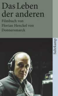 Das Leben der anderen : Filmbuch (suhrkamp taschenbuch 3908) （10. Aufl. 2010. 216 S. m. zahlr. Abb. 178 mm）