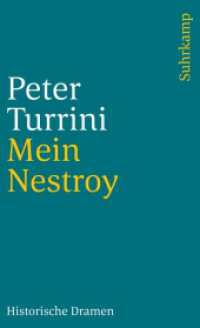 Mein Nestroy : Historische Dramen. Hrsg. u. Nachw. v. Silke Hassler. Originalausgabe (suhrkamp taschenbuch 3966) （2. Aufl. 2008. 223 S. 177 mm）