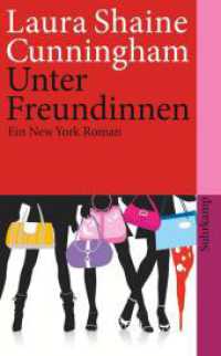 Unter Freundinnen : Ein New-York-Roman (suhrkamp taschenbuch)