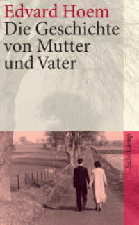 Die Geschichte von Mutter und Vater (suhrkamp taschenbuch 4045) （5. Aufl. 2009. 220 S. 189 mm）