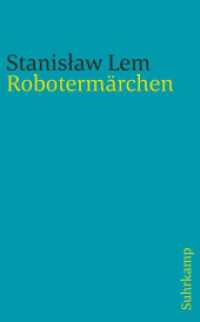 Robotermärchen (suhrkamp taschenbuch 4136) （2. Aufl. 2009. 148 S. Mit Illustrationen. 190 mm）