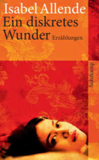 Ein diskretes Wunder : Erzählungen | Von der Autorin des Weltbestsellers »Das Geisterhaus« (suhrkamp taschenbuch 4199) （4. Aufl. 2010. 126 S. 189 mm）