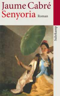 Senyoria : Roman. Ausgezeichnet mit dem Prix Mediterranée 2004 (suhrkamp taschenbuch 4204) （2010. 443 S. 189 mm）