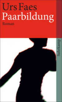 Paarbildung : Roman (suhrkamp taschenbuch 4308) （3. Aufl. 2012. 192 S. 178 mm）