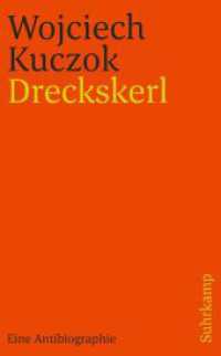 Dreckskerl : Eine Antibiographie (suhrkamp taschenbuch 4314) （2. Aufl. 2012. 173 S. 190 mm）