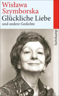 Glückliche Liebe und andere Gedichte (suhrkamp taschenbuch 4558) （4. Aufl. 2014. 99 S. 178 mm）