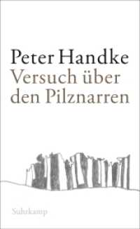 Versuch über den Pilznarren : Eine Geschichte für sich (suhrkamp taschenbuch 4591) （2025. 217 S. 190 mm）