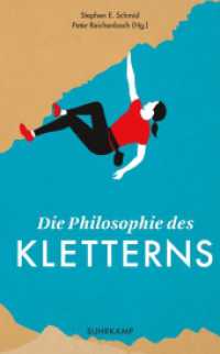 Die Philosophie des Kletterns (suhrkamp taschenbuch 4782) （2. Aufl. 2017. 223 S. 210 mm）