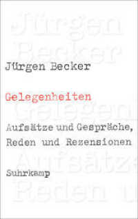 Gelegenheiten : Aufsätze und Gespräche, Reden und Rezensionen (suhrkamp taschenbuch 4831) （Originalausgabe. 2018. 416 S. 211 mm）