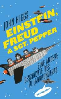 Einstein, Freud und Sgt. Pepper : Eine andere Geschichte des 20. Jahrhunderts (suhrkamp taschenbuch 4839) （2018. 379 S. 191 mm）