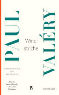 Windstriche : Aufzeichnungen und Aphorismen (Französische Bibliothek) （2017. 152 S. 215 mm）