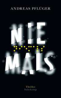 Niemals : Thriller | »Ein sehr moderner, sehr raffinierter, sehr intelligent geplotteter Thriller. Literarisch herausragend umgesetzt. Ich bin begeistert!« Ulrich Noller, WDR 3 (Jenny Aaron 2) （2019. 472 S. 190 mm）