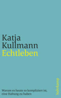 Echtleben (suhrkamp taschenbuch 4944) （2018. 256 S. 215 mm）