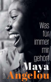 Was für immer mir gehört (Maya Angelous Memoire 2) （Deutsche Erstausgabe. 2020. 247 S. 210 mm）