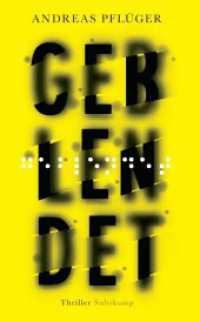 Geblendet : Thriller | »Blutig und lustig und philosophisch und poetisch.« Elmar Krekeler, Welt am Sonntag (Jenny Aaron 3) （2021. 508 S. 192 mm）