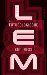 Der futurologische Kongreß : Aus Ijon Tichys Erinnerungen (suhrkamp taschenbuch 5145) （3. Aufl. 2021. 138 S. 192 mm）