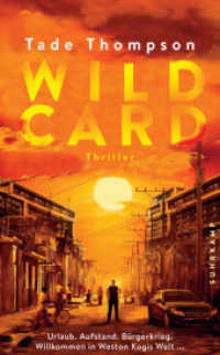 Wild Card : Thriller (suhrkamp taschenbuch 5151) （Deutsche Erstausgabe. 2021. 329 S. 191 mm）