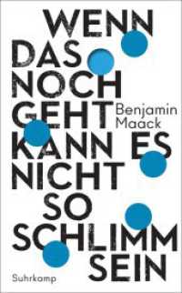 Wenn das noch geht, kann es nicht so schlimm sein : Vom Leben mit Depressionen (suhrkamp taschenbuch 5191) （2. Aufl. 2022. 333 S. 190 mm）