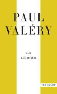 Paul Valéry: Zur Literatur (suhrkamp taschenbuch 5216) （2021. 558 S. 215 mm）