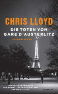 Die Toten vom Gare d'Austerlitz : Kriminalroman | Vom Gewinner der HWA Gold Crown für den Besten Historischen Roman (Eddie Giral 1) （2022. 472 S. 192 mm）