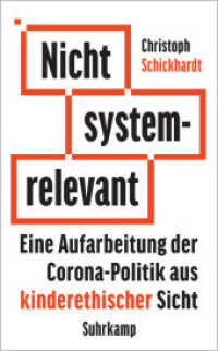 Nicht systemrelevant (suhrkamp taschenbuch 5265) （2024. 175 S. 290 mm）