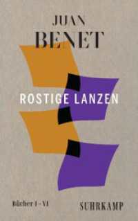 Rostige Lanzen : Bücher I - VI (Spanische Bibliothek) （2022. 336 S. 216 mm）