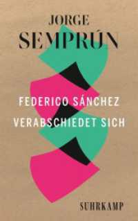 Federico Sánchez verabschiedet sich (Spanische Bibliothek) （2022. 356 S. 216 mm）