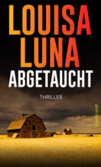 Abgetaucht : Thriller | Ein verschwundener Football-Star und ein Dorf in Angst | Ein neuer mysteriöser Fall für Alice Vega (Alice Vega / An Alice Vega Novel 2) （2. Aufl. 2024. 456 S. 210 mm）