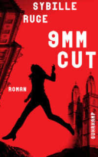 9mm Cut : Roman | Der neue Thriller der Krimipreis-Trägerin （Originalausgabe. 2024. 230 S. 210 mm）