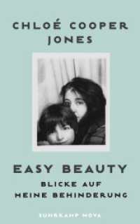 Easy Beauty : Blicke auf meine Behinderung | Ein brillantes Memoir - philosophisch klug und schonungslos ehrlich （Deutsche Erstausgabe. 2024. 332 S. 215 mm）