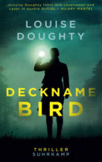 Deckname: Bird : Thriller | »Eine fesselnde Lektüre, die mich lange vom Schlafen abgehalten hat!« Val McDermid （Deutsche Erstausgabe. 2025. 392 S. 215 mm）
