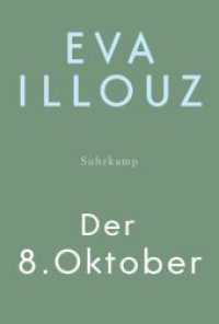 Der 8. Oktober : Über die Genealogie eines sich überlegen dünkenden Hasses | Über die Ursprünge des neuen Antisemitismus （Deutsche Erstausgabe. 2025. 70 S. 150 mm）