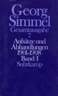 Gesamtausgabe. 7 Aufsätze und Abhandlungen 1901-1908 Tl.1 : Hrsg. v. Birgitta Nedelmann （1993. 388 S. 203 mm）