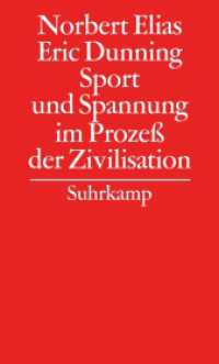 Gesammelte Schriften. 7 Sport und Spannung im Prozeß der Zivilisation （2003. 528 S. 203 mm）