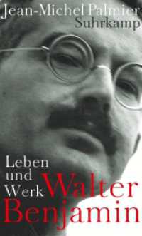 ベンヤミン：生涯と作品（独訳）<br>Walter Benjamin : Lumpensammler, Engel und bucklicht Männlein                 Ästhetik und Politik bei Walter Benjamin （2009. 1372 S. 205 mm）