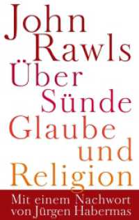 Über Sünde, Glaube und Religion : Mit einem Nachwort von Jürgen Habermas. Kommentierte Ausgabe （2010. 300 S. 204 mm）