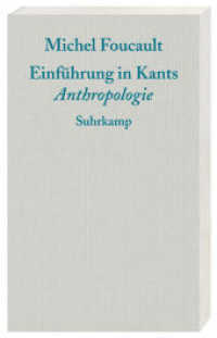 Einführung in Kants Anthropologie : Mit e. Nachw. v. Andrea Hemminger (Graue Reihe) （2010. 140 S. 203 mm）