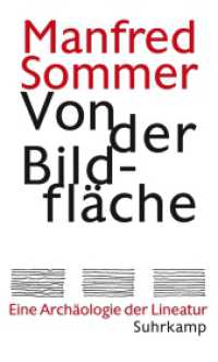 マンフレート・ゾンマ―著／イメージ平面：線形の考古学<br>Von der Bildfläche : Eine Archäologie der Lineatur （2016. 544 S. 219 mm）