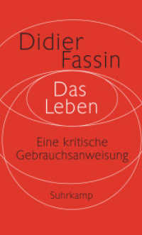 Das Leben : Eine kritische Gebrauchsanweisung （2017. 191 S. 204 mm）